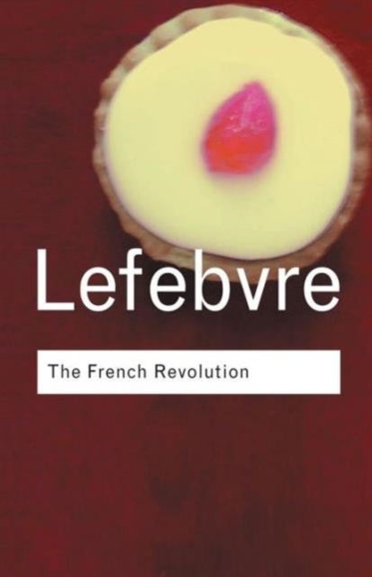 The French Revolution - From its Origins to 1793