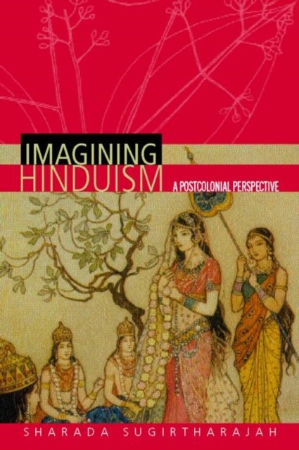 Imagining Hinduism - A Postcolonial Perspective