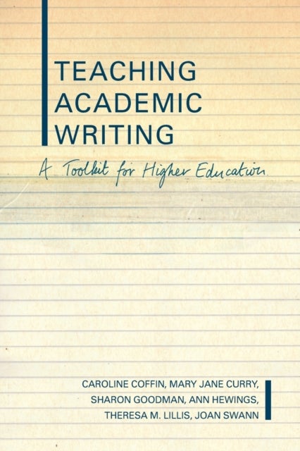 Teaching Academic Writing - A Toolkit for Higher Education