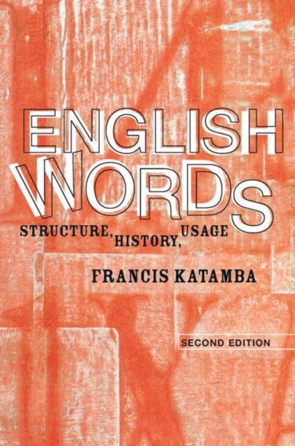 English Words - Structure, History, Usage