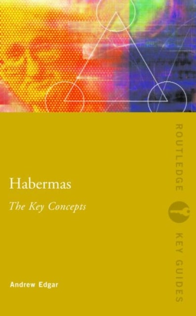 Habermas: The Key Concepts