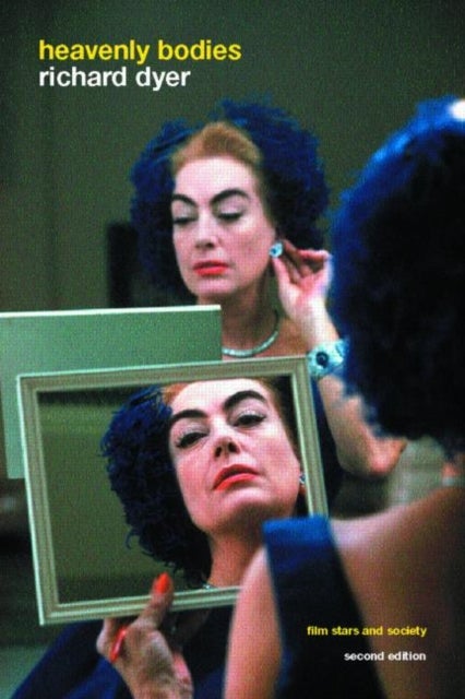 Heavenly Bodies - Film Stars and Society