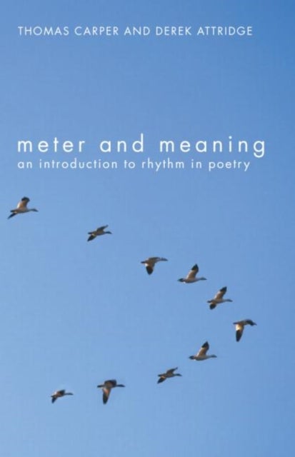 Meter and Meaning - An Introduction to Rhythm in Poetry
