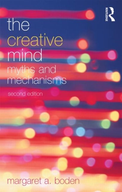 The Creative Mind - Myths and Mechanisms