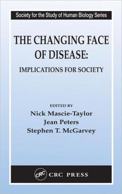 The Changing Face of Disease - Implications for Society
