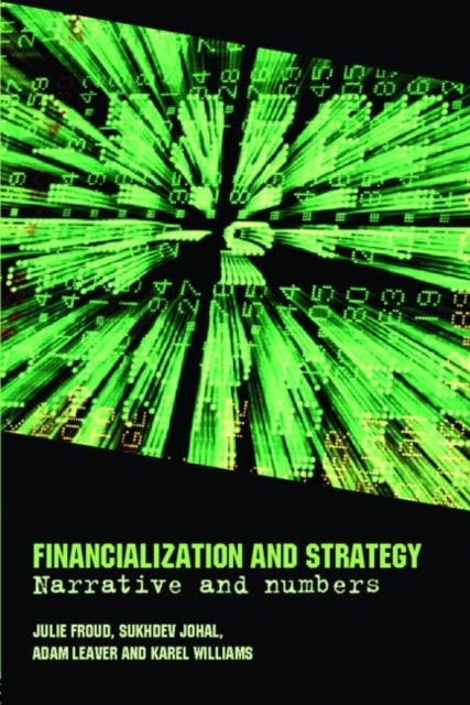 Financialization and Strategy - Narrative and Numbers