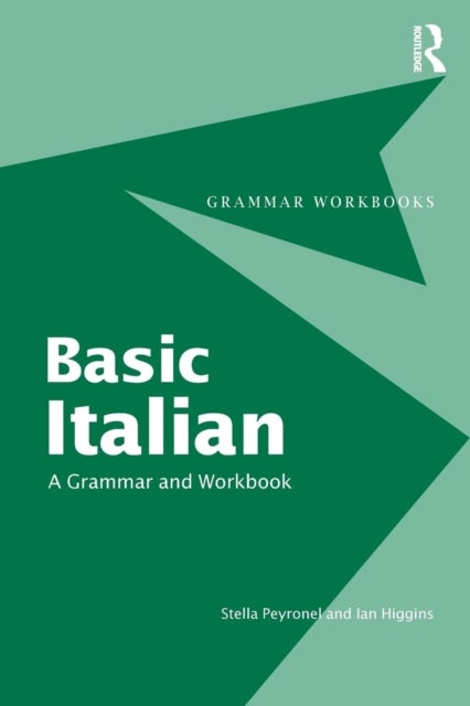 Basic Italian - A Grammar and Workbook