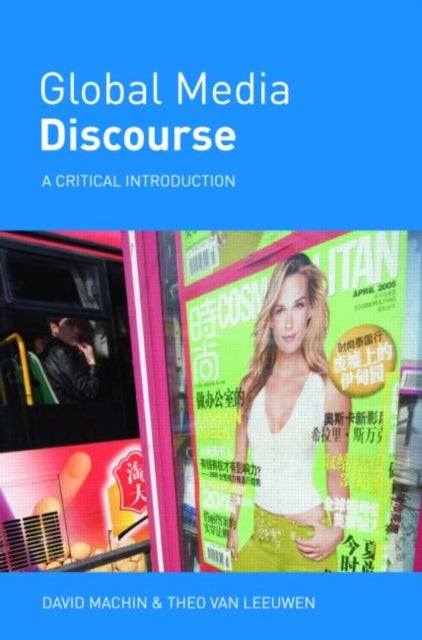 Global Media Discourse - A Critical Introduction