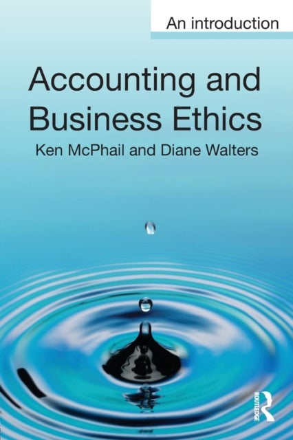 Accounting and Business Ethics - An Introduction