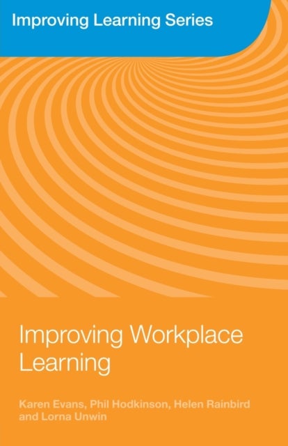 Improving Workplace Learning