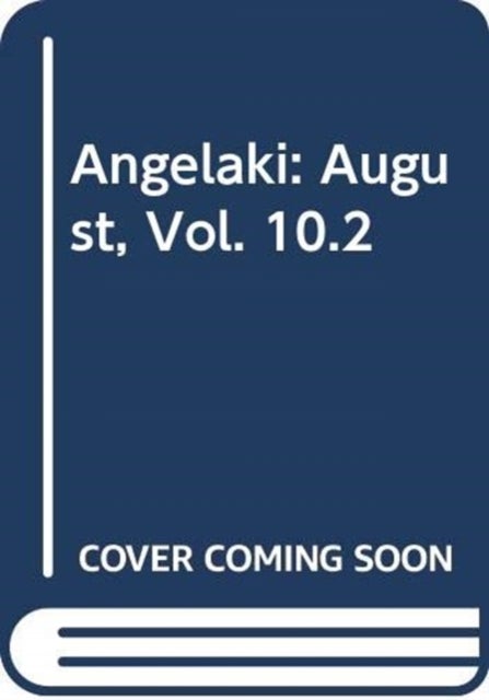 Angelaki - August, Vol. 10.2