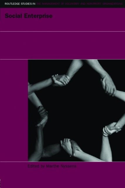 Social Enterprise - At the Crossroads of Market, Public Policies and Civil Society