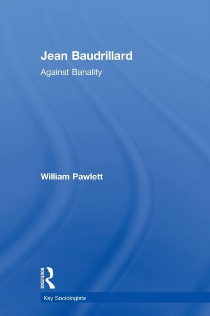 Jean Baudrillard - Against Banality