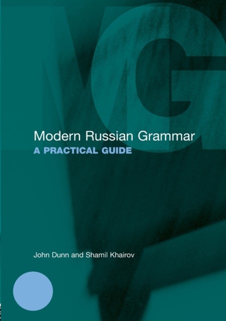 Modern Russian Grammar - A Practical Guide