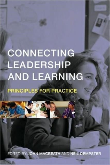 Connecting Leadership and Learning - Principles for Practice