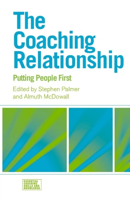 The Coaching Relationship - Putting People First