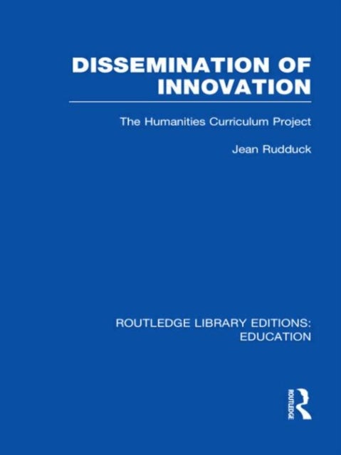 Dissemination of Innovation (RLE Edu O) - The Humanities Curriculum Project