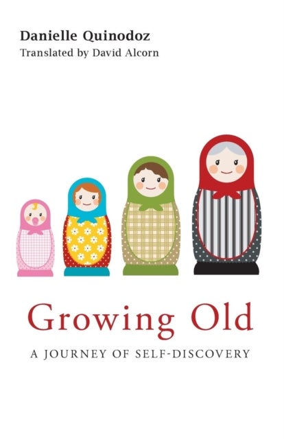 Growing Old - A Journey of Self-Discovery