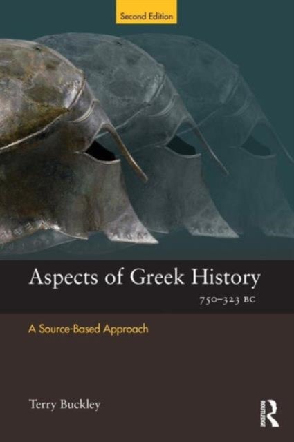 Aspects of Greek History 750-323BC - A Source-Based Approach
