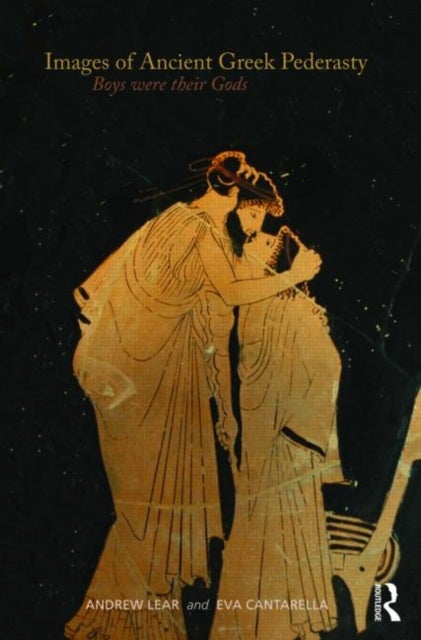 Images of Ancient Greek Pederasty - Boys Were Their Gods