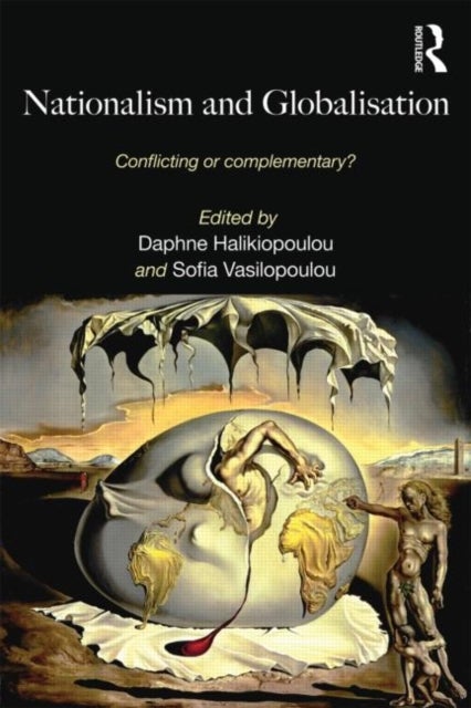 Nationalism and Globalisation - Conflicting or Complementary?