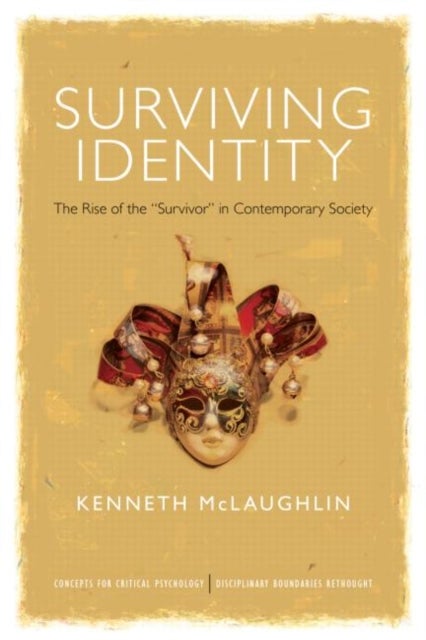 Surviving Identity - Vulnerability and the Psychology of Recognition