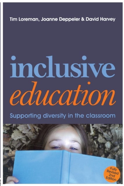 Inclusive Education - A Practical Guide to Supporting Diversity in the Classroom