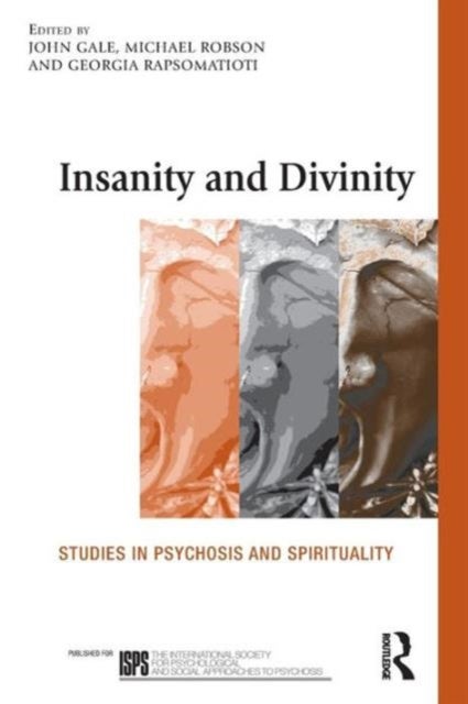 Insanity and Divinity - Studies in Psychosis and Spirituality
