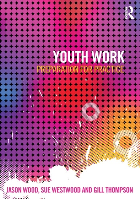 Youth Work - Preparation for Practice