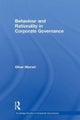 Behaviour and Rationality in Corporate Governance