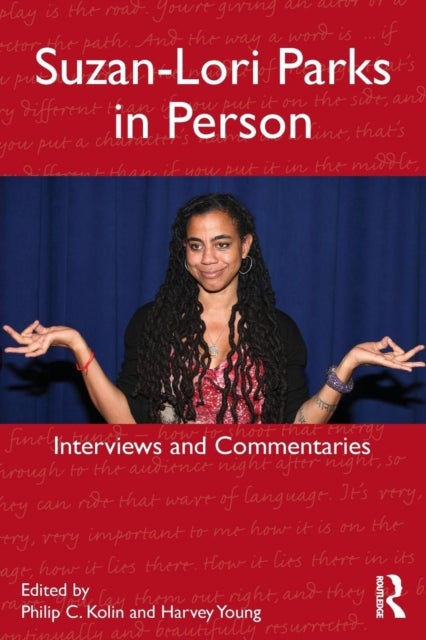 Suzan-Lori Parks in Person - Interviews and Commentaries