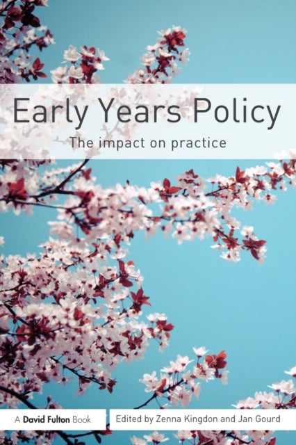Early Years Policy - The impact on practice
