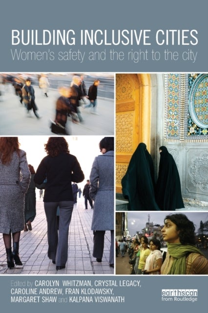 Building Inclusive Cities - Women’s Safety and the Right to the City