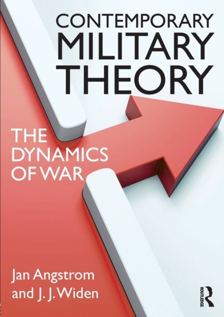 Contemporary Military Theory - The dynamics of war