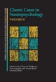 Classic Cases in Neuropsychology, Volume II
