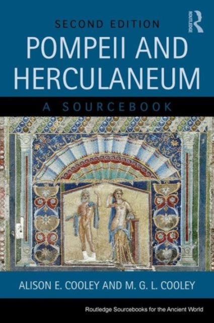 Pompeii and Herculaneum - A Sourcebook