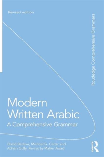 Modern Written Arabic - A Comprehensive Grammar