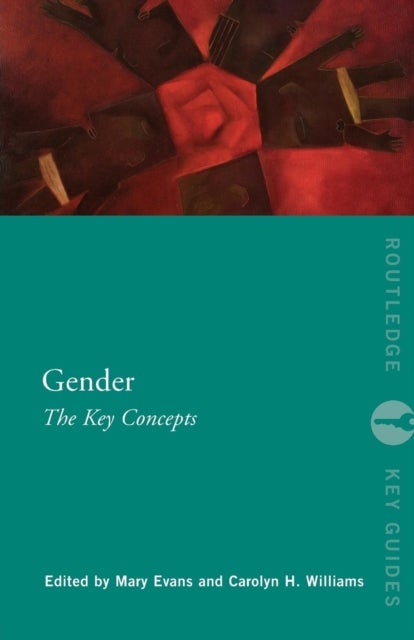 Gender: The Key Concepts - The Key Concepts