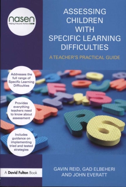 Assessing Children with Specific Learning Difficulties - A teacher's practical guide