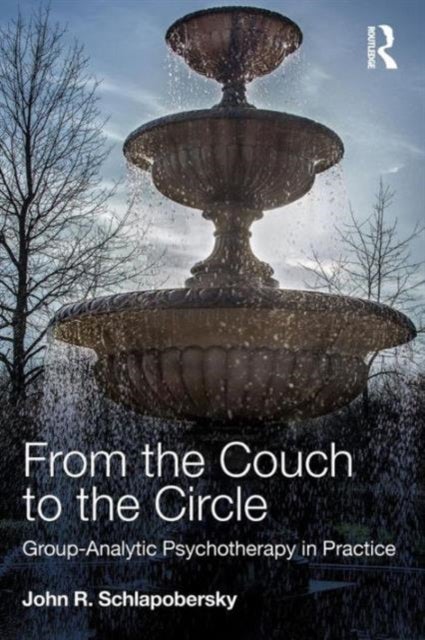 From the Couch to the Circle - Group-Analytic Psychotherapy in Practice