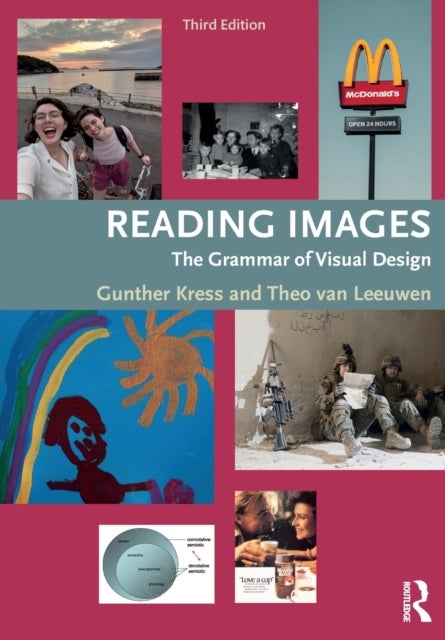 Reading Images - The Grammar of Visual Design