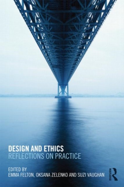 Design and Ethics - Reflections on Practice