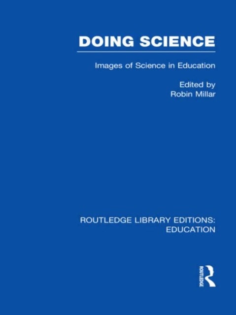 Doing Science (RLE Edu O) - Images of Science in Science Education