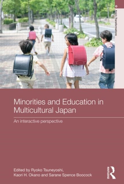 Minorities and Education in Multicultural Japan - An Interactive Perspective