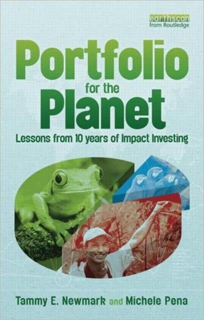 Portfolio for the Planet - Lessons from 10 Years of Impact Investing