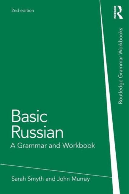 Basic Russian - A Grammar and Workbook