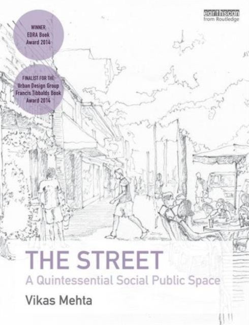 The Street - A Quintessential Social Public Space