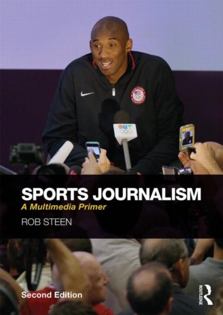 Sports Journalism - A Multimedia Primer