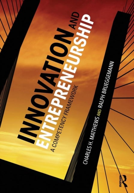 Innovation and Entrepreneurship - A Competency Framework