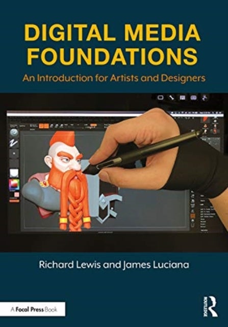 Digital Media Foundations - An Introduction for Artists and Designers